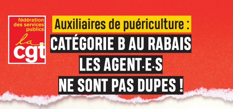 Auxiliaires de puériculture : catégorie B au rabais !