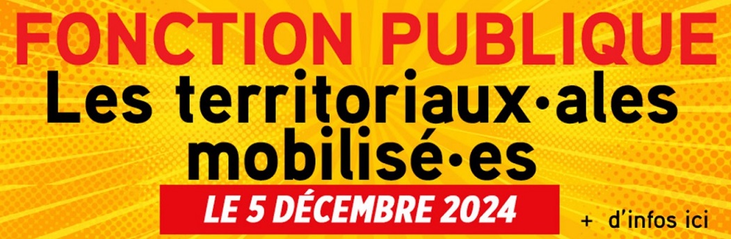 Fonction publique : mobilisation unitaire sur l’ensemble du territoire le 5 décembre 2024